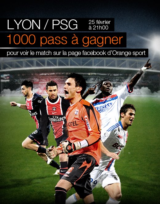 Lyon/PSG a regarder gratuitement, remportez votre Pass avec Orange Sport