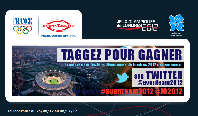 #eventeam2012 vous envoie aux JO de Londres 2012 (Concours Twitter #JO2102)