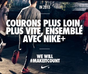 Partagez sur les réseaux sociaux votre objectif pour 2013 avec Nike – Make It Count