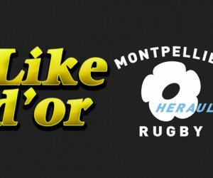 Montpellier Rugby remporte le Like d’Or Automne 2012