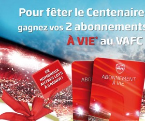 Ligue 1 – VAFC offre 2 abonnements à vie à ses supporters via un concours spécial centenaire du club