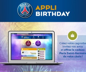 Le PSG se lance dans le « Social Commerce » avec son application Facebook « APPLI BIRTHDAY »