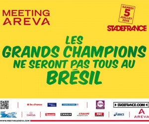 Meeting Areva 2014 – « Les Grands Champions ne seront pas tous au Brésil »