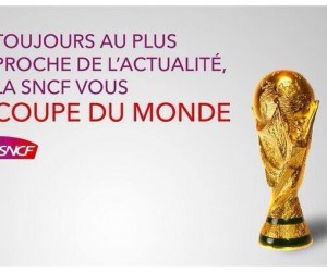 Pendant ses grèves, « La SNCF vous Coupe du Monde ! »