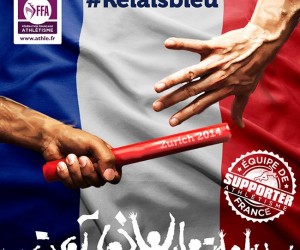 Zurich 2014 – La Fédération Française d’Athlétisme lance un relais digital sur Facebook et Twitter avec #Relaisbleu