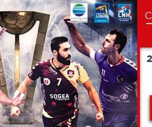 CONCOURS – 2×2 places pour le Final Four de la Coupe de la Ligue de Handball à gagner