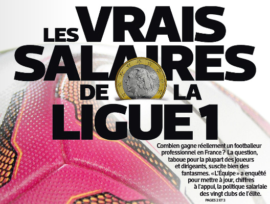 les vrais salaires de Ligue 1 football