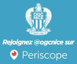 L’OGC Nice lance son compte Periscope
