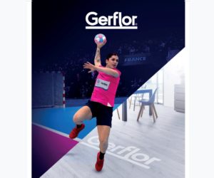 Gerflor prend la parole à l’occasion de l’Euro féminin de Handball 2018