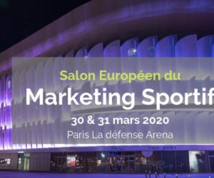Le programme du SPORTEM 2020, salon du Marketing Sportif organisé le 30 & 31 mars (speakers, tarifs…)