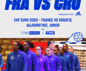 Euro 2020 – Handball Féminin : TMC va diffuser la 1/2 finale France – Croatie