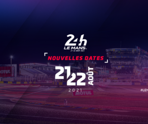 Auto – Les 24 Heures du Mans déplacées à la fin des vacances estivales 2021 (21 et 22 août)