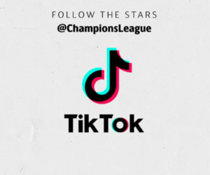 Social Media – L’UEFA Champions League se lance sur Tiktok