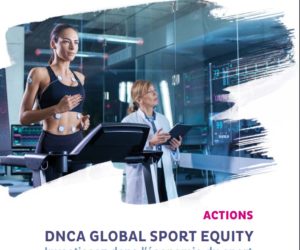 Le Groupe BPCE nous détaille « DNCA Global Sport Equity », le nouveau fonds dédié à l’économie du sport