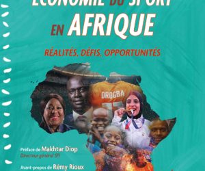 Livre – Economie du sport en Afrique, réalités, défis, opportunités (448 pages – 49€)