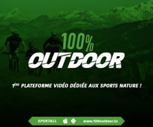 100% Outdoor, un plateforme vidéo dédiée aux sports nature va voir le jour