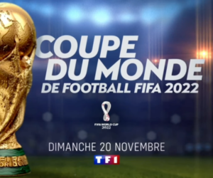 Média – TF1 dévoile son dispositif pour la Coupe du Monde de football Qatar 2022