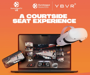 L’EuroLeague accélère son offre de réalité virtuelle et une expérience « courtside » avec YBVR