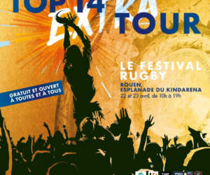 Rugby – Le TOP 14 pose ses valises à Rouen avec le festival « TOP 14 Extra Tour » 2023