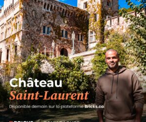 Tony Parker recherche des investisseurs particuliers sur Bricks pour son Château Saint-Laurent (ticket d’entrée à 10€)