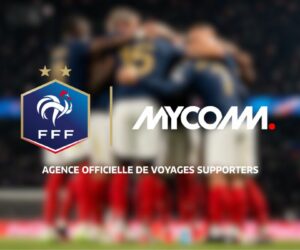 MYCOMM devient l’Agence Officielle exclusive de Voyages des Supporters de la FFF jusqu’en 2026