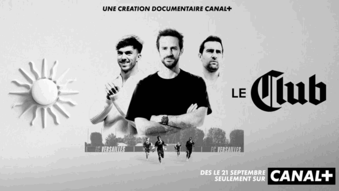 FC Versailles : la transparence comme moteur de succès sur Canal+