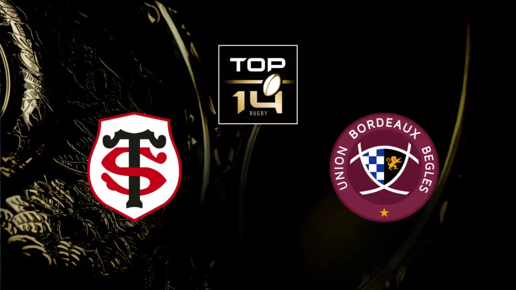 diffusion tv streaming stade toulousain bordeaux